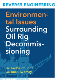 Environmental Issues Surrounding Oil Rig Decommissioning